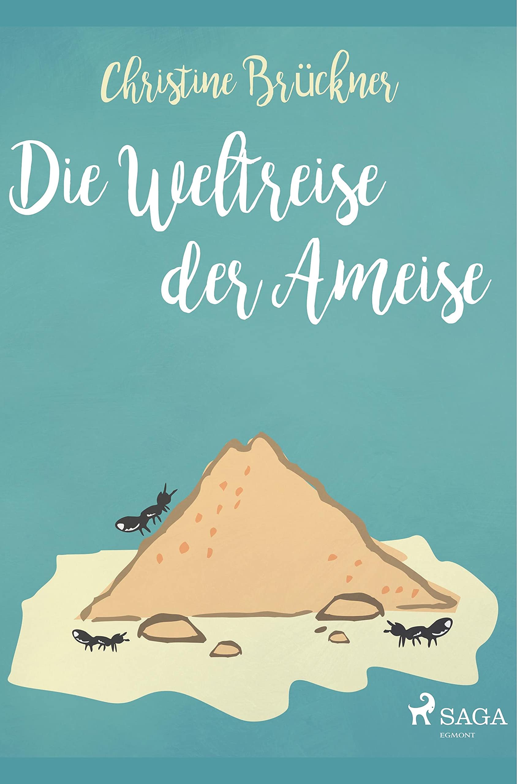 Die Weltreise der Ameise Contemporary literature