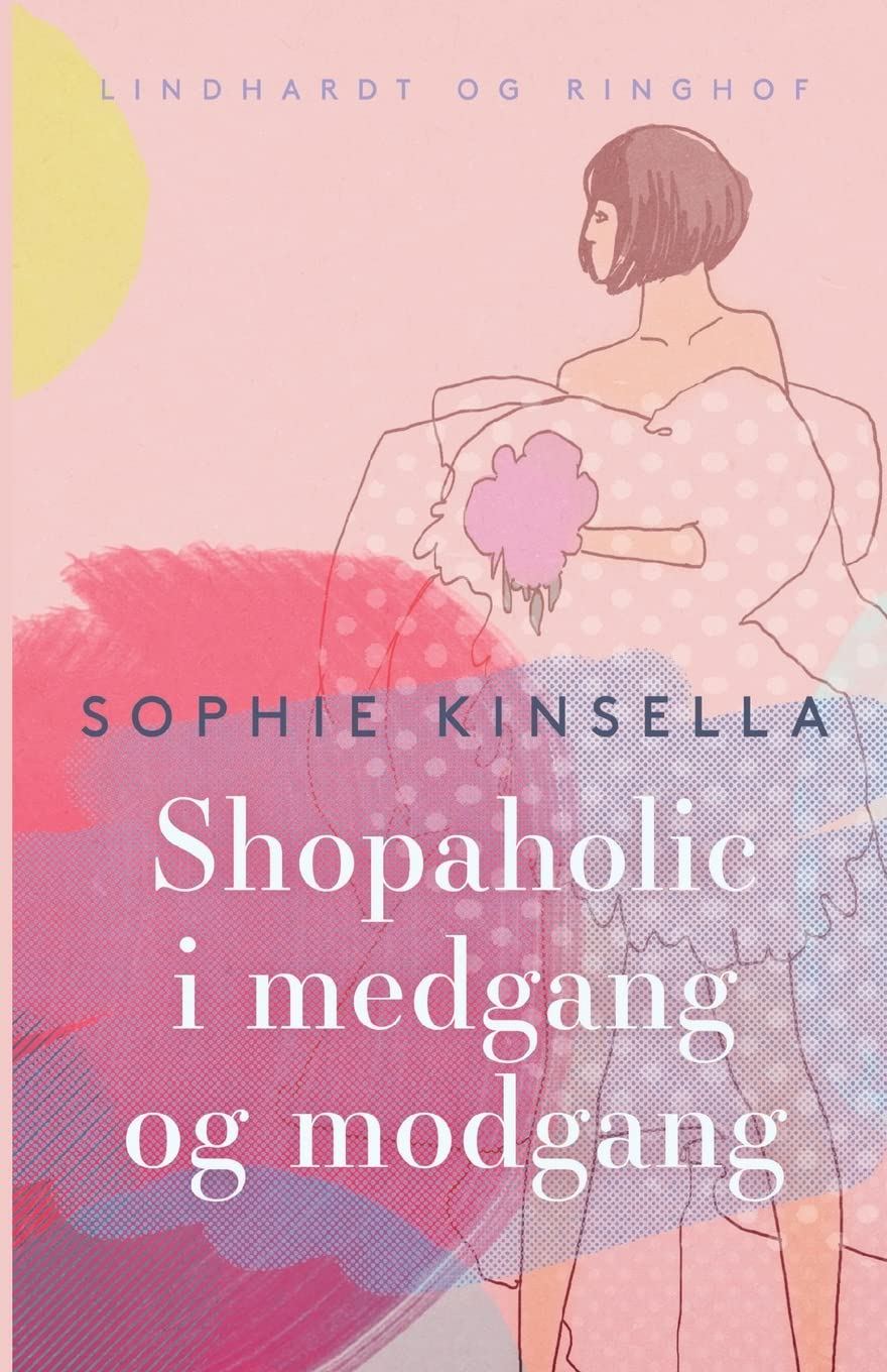 Shopaholic i medgang og modgang Contemporary literature