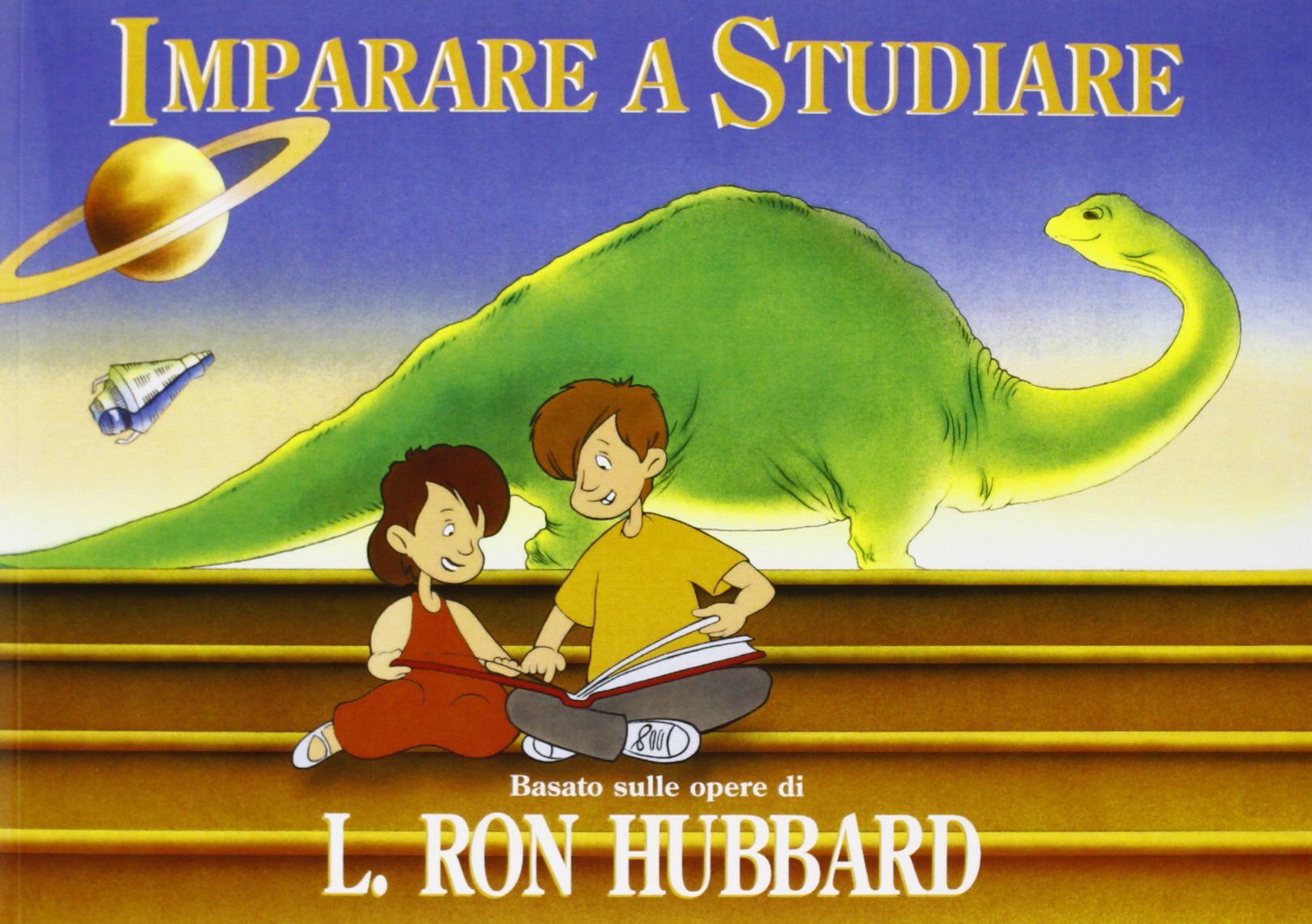 Imparare a studiare. Basato sulle opere di Ron Hubbard Children's books