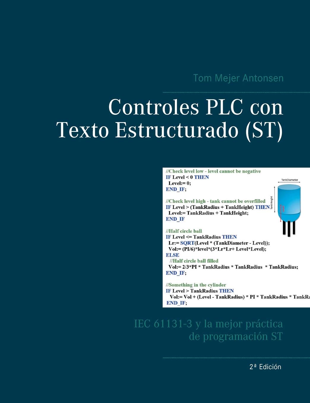 Controles PLC con Texto Estructurado (ST): IEC 61131-3 y la mejor práctica de programación ST Computer Science
