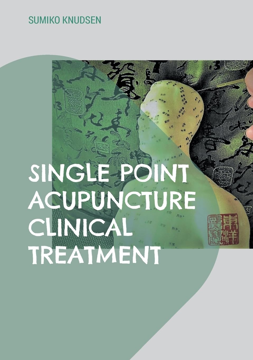 Single Point Acupuncture Clinical Treatment Medicine