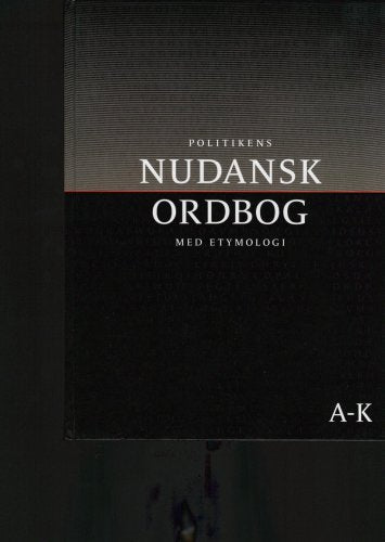Politikens Nudansk Ordbog med Etymologi (in 2 Bänden inkl. CD-ROM) (Politikens Ordbøger) Books