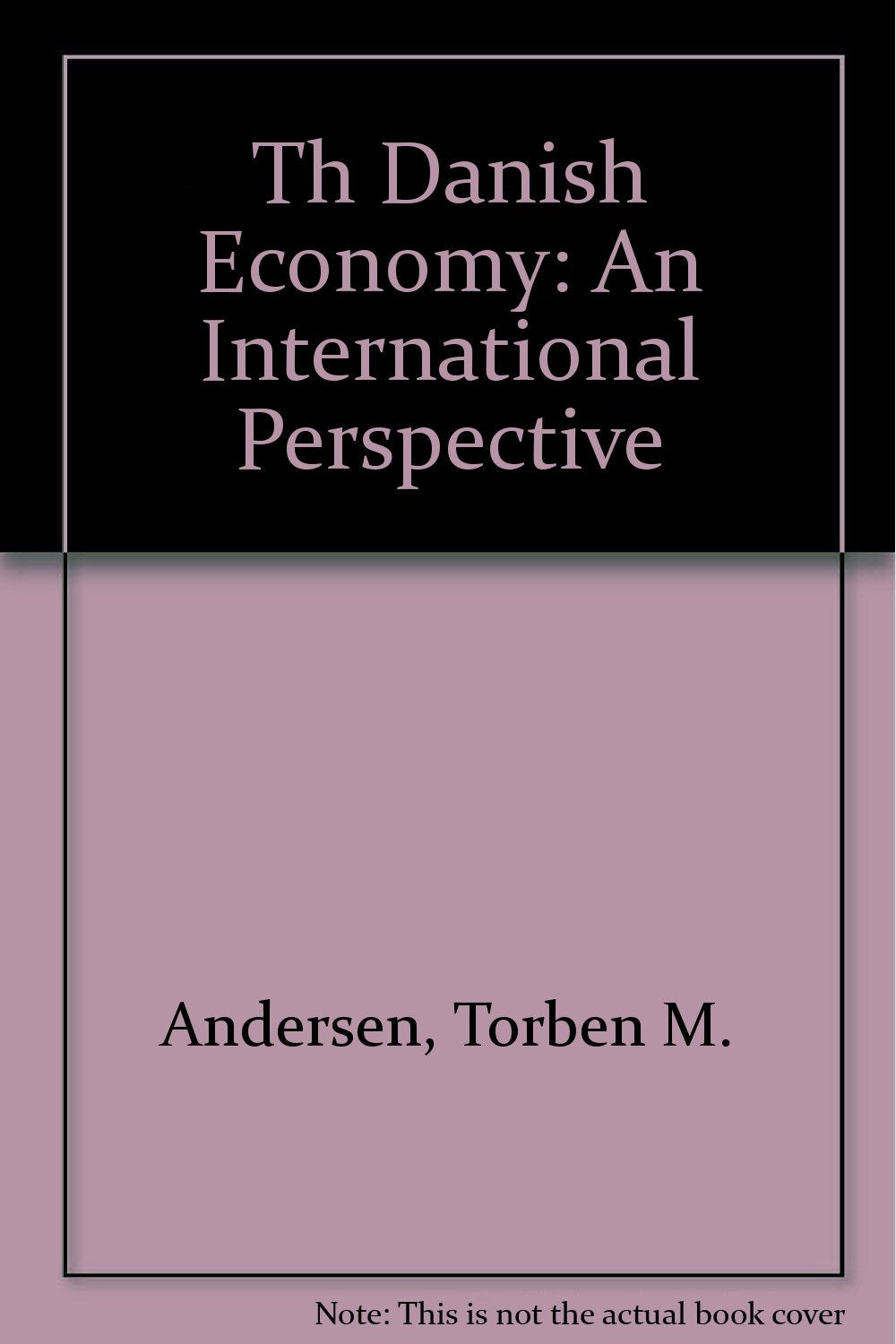 Th Danish Economy: An International Perspective book