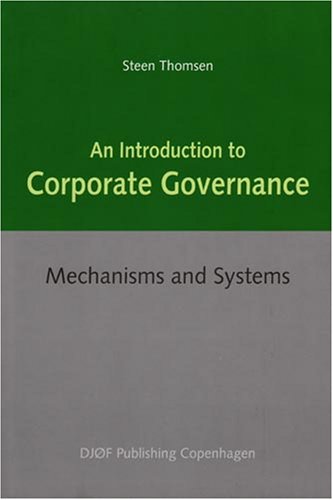 An Introduction to Corporate Governance: Mechanisms and Systems Law