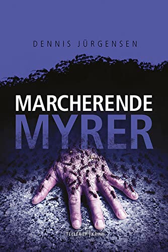 En Roland Triel-krimi #4: Marcherende Myrer Books