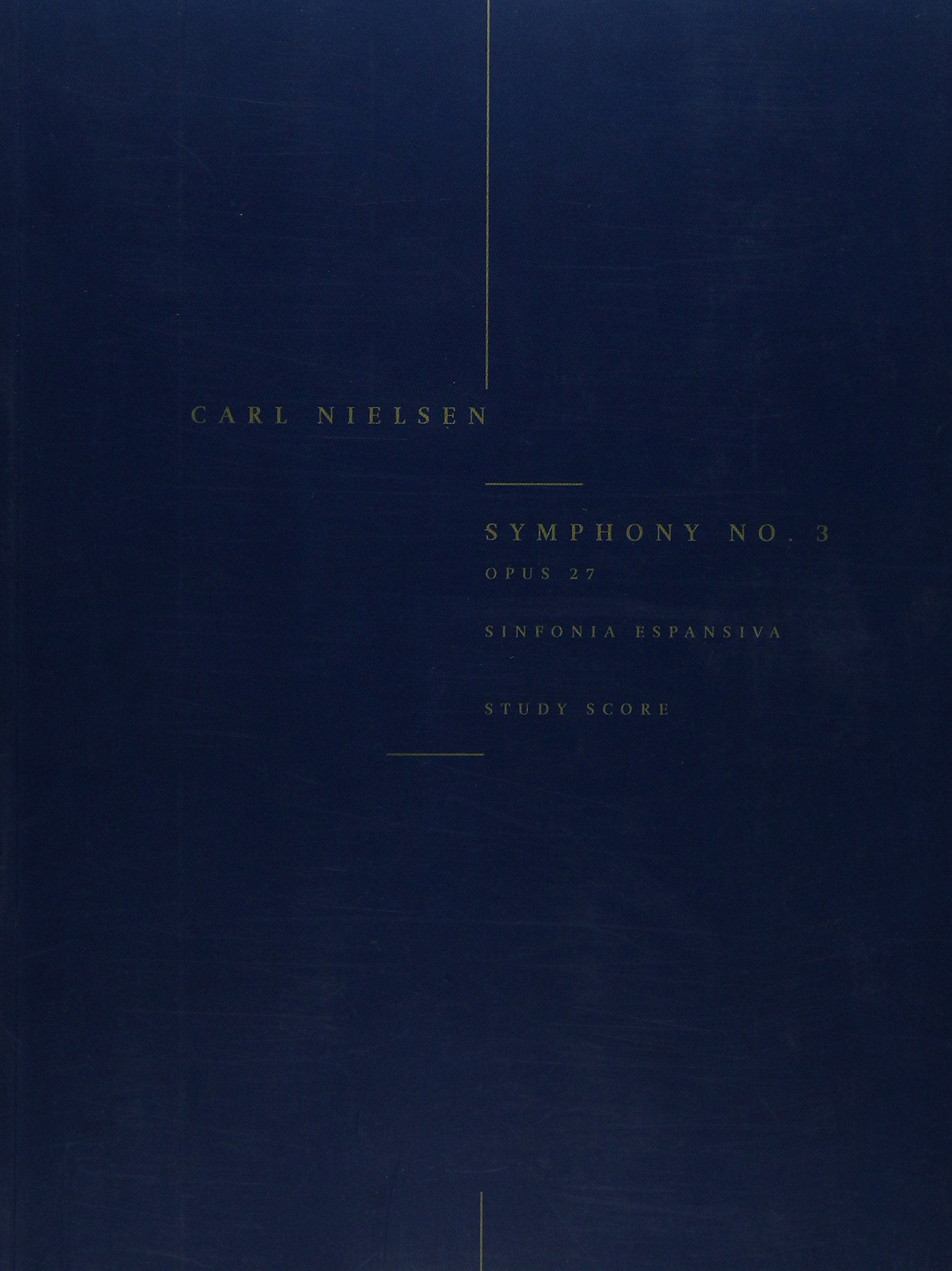 Carl Nielsen: Symphony No.3 'Sinfonia Espansiva' Op.27 (Study Score) Social Sciences