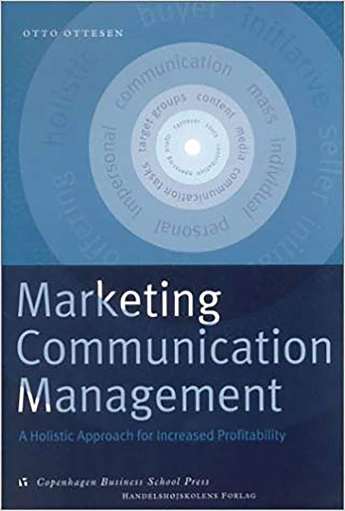 Ottesen, O: Marketing Communication Management book