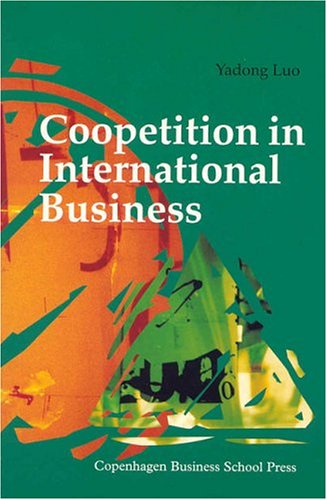 Coopetition in International Business Business, Finance & Career