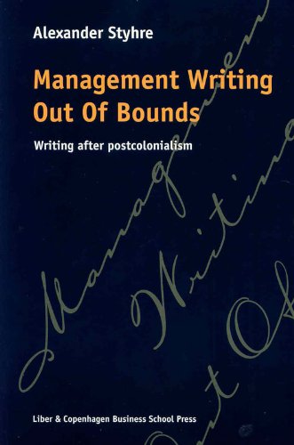 Management Writing Out of Bounds: Writing After Postcolonialism Business, Finance & Career