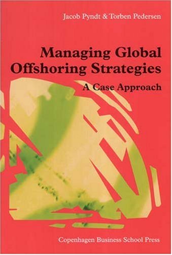 Managing Global Offshoring Strategies: A Case Approach Business, Finance & Career