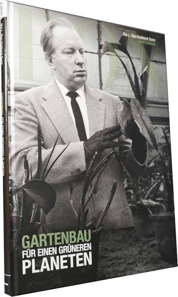 L. Ron Hubbard: Gartenbau für einen grünen Planeten book