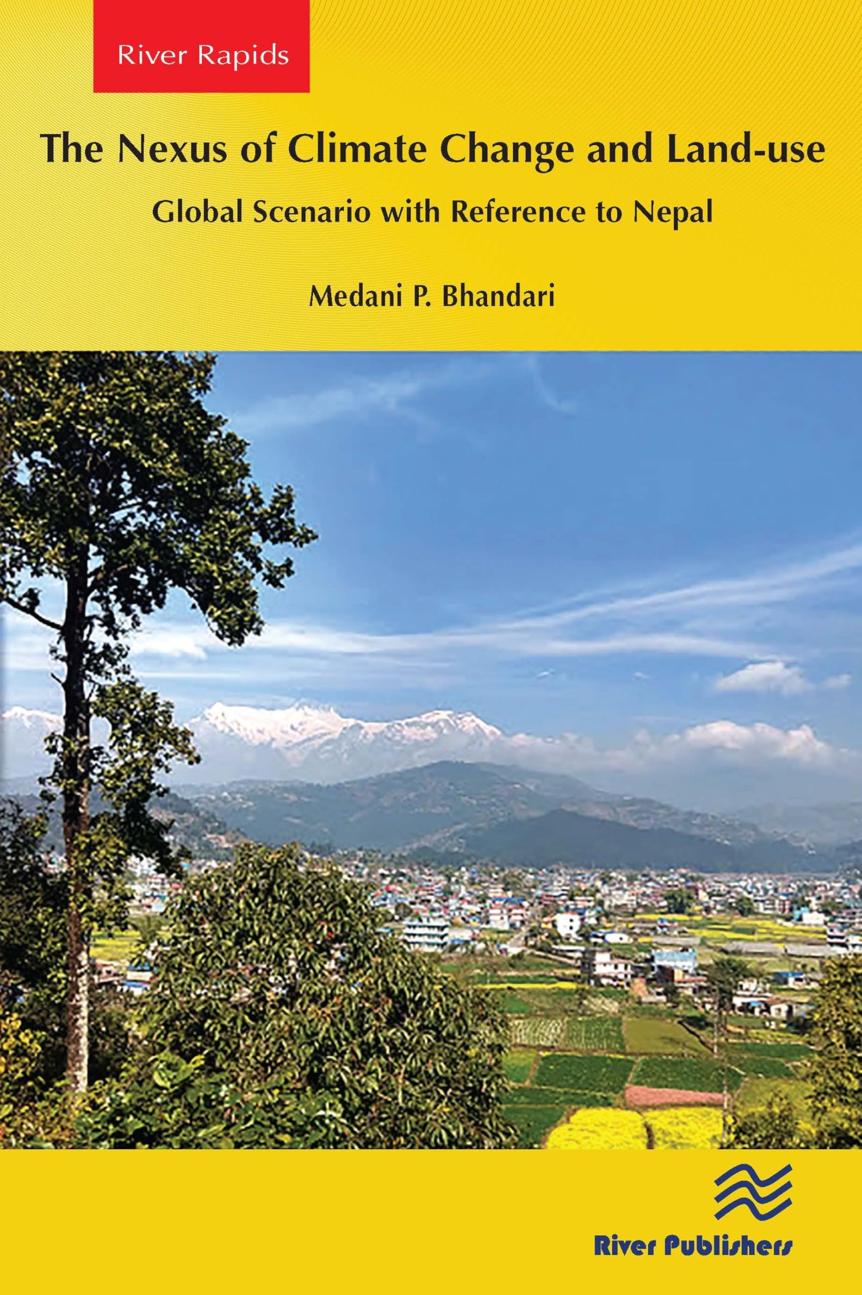 The Nexus of Climate Change and Land-use - Global Scenario with Reference to Nepal Business & Technology