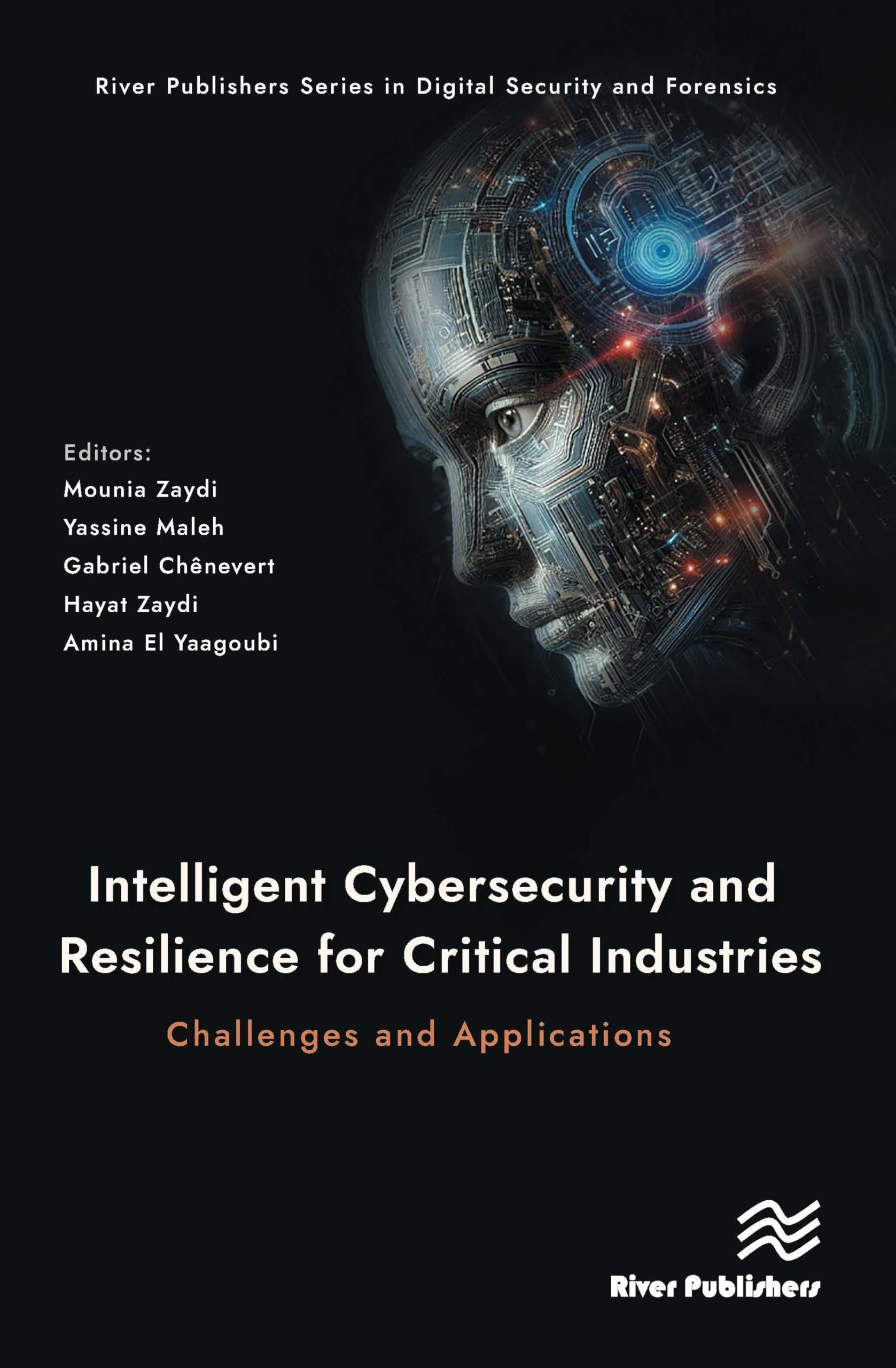 Intelligent Cybersecurity and Resilience for Critical Industries Computer Science