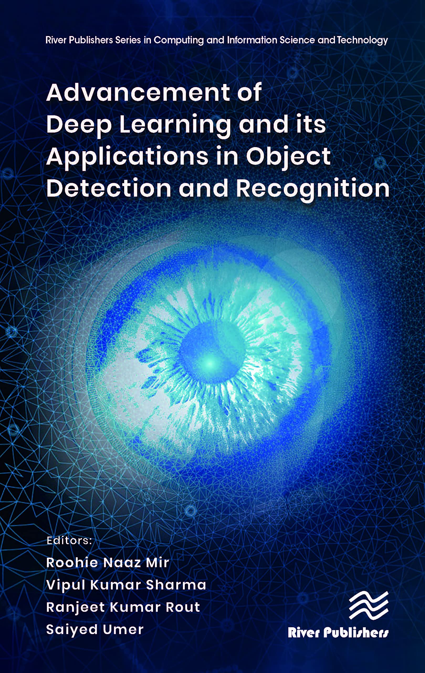 Advancement of Deep Learning and its Applications in Object Detection and Recognition Computer Science