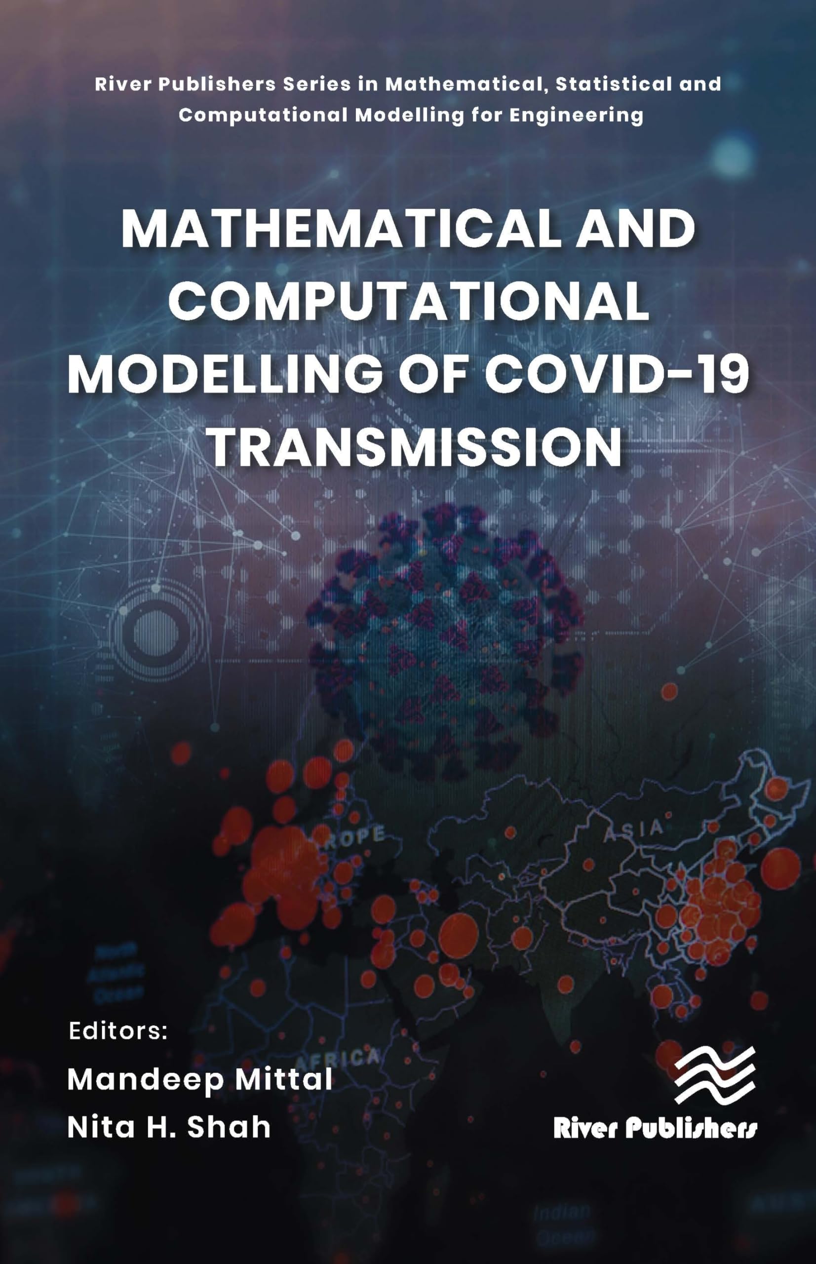 Mathematical and Computational Modelling of Covid-19 Transmission Medicine