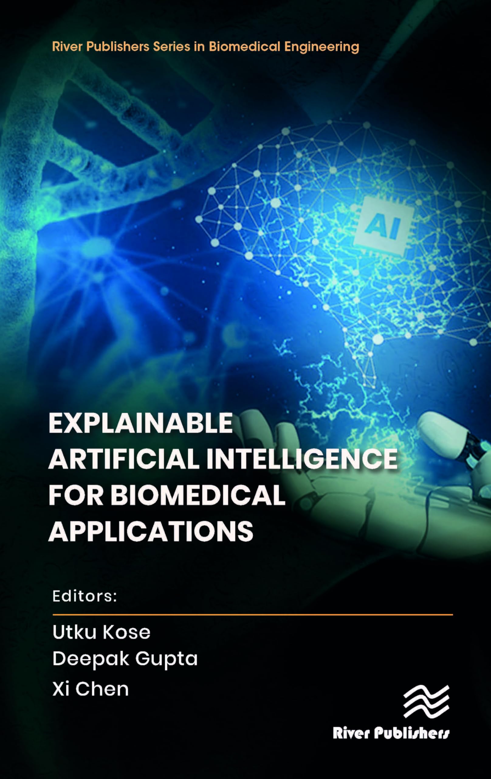 Explainable Artificial Intelligence for Biomedical Applications Medicine
