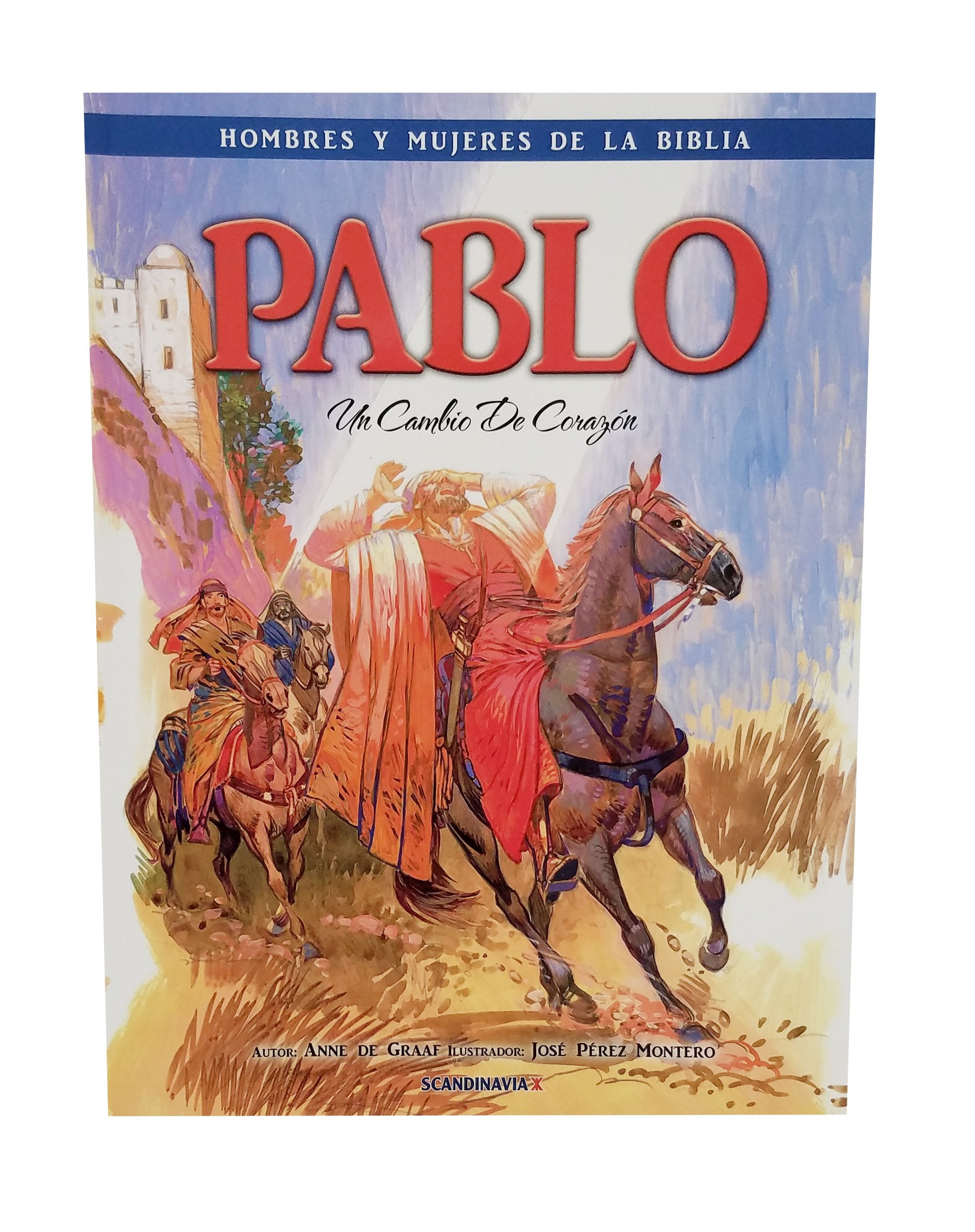 Pablo - Hombres y Mujeres de la Biblia (Men & Women of the Bible - Revised) Social Sciences