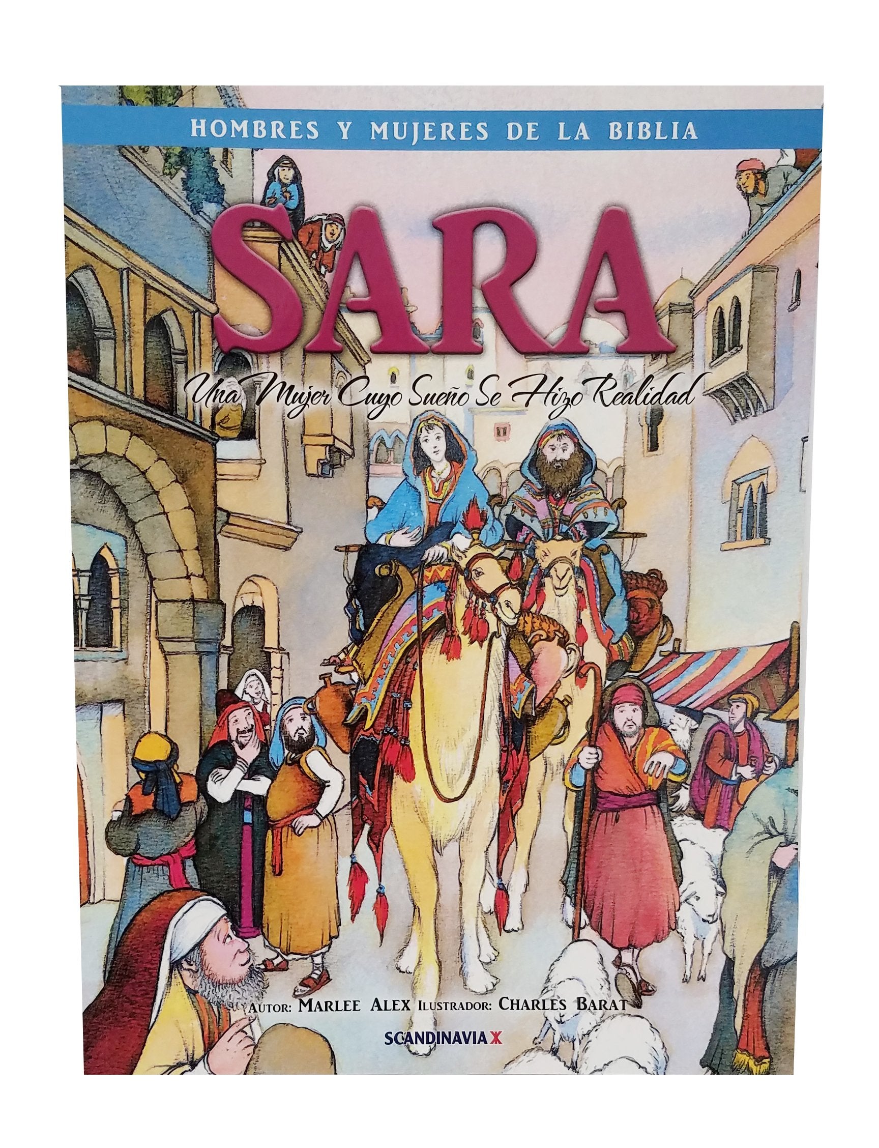Sara - Hombres y Mujeres de la Biblia (Men & Women of the Bible - Revised) Social Sciences