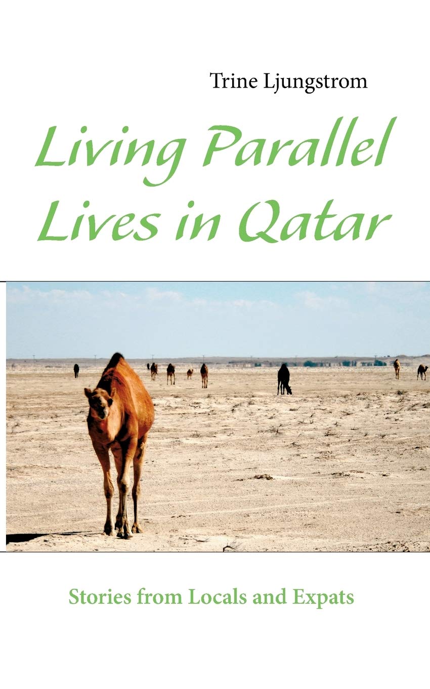Living Parallel Lives in Qatar: Stories from Locals and Expats General education