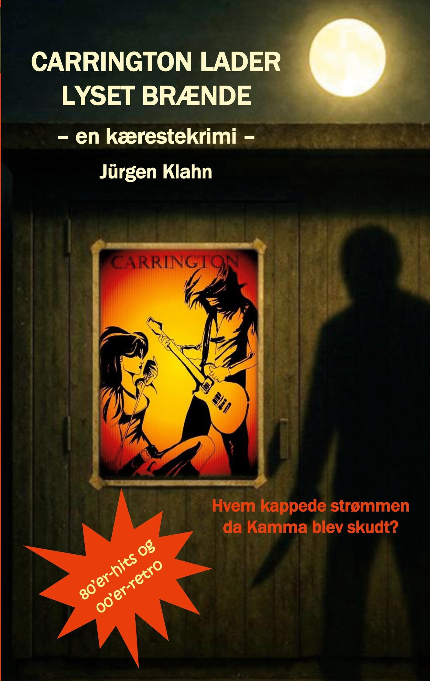 Carrington lader lyset brænde Contemporary literature