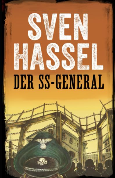 DER SS-GENERAL: Erstmals auf Deutsch (Sven Hassel - Serie Zweiter Weltkrieg, Band 8) Contemporary literature