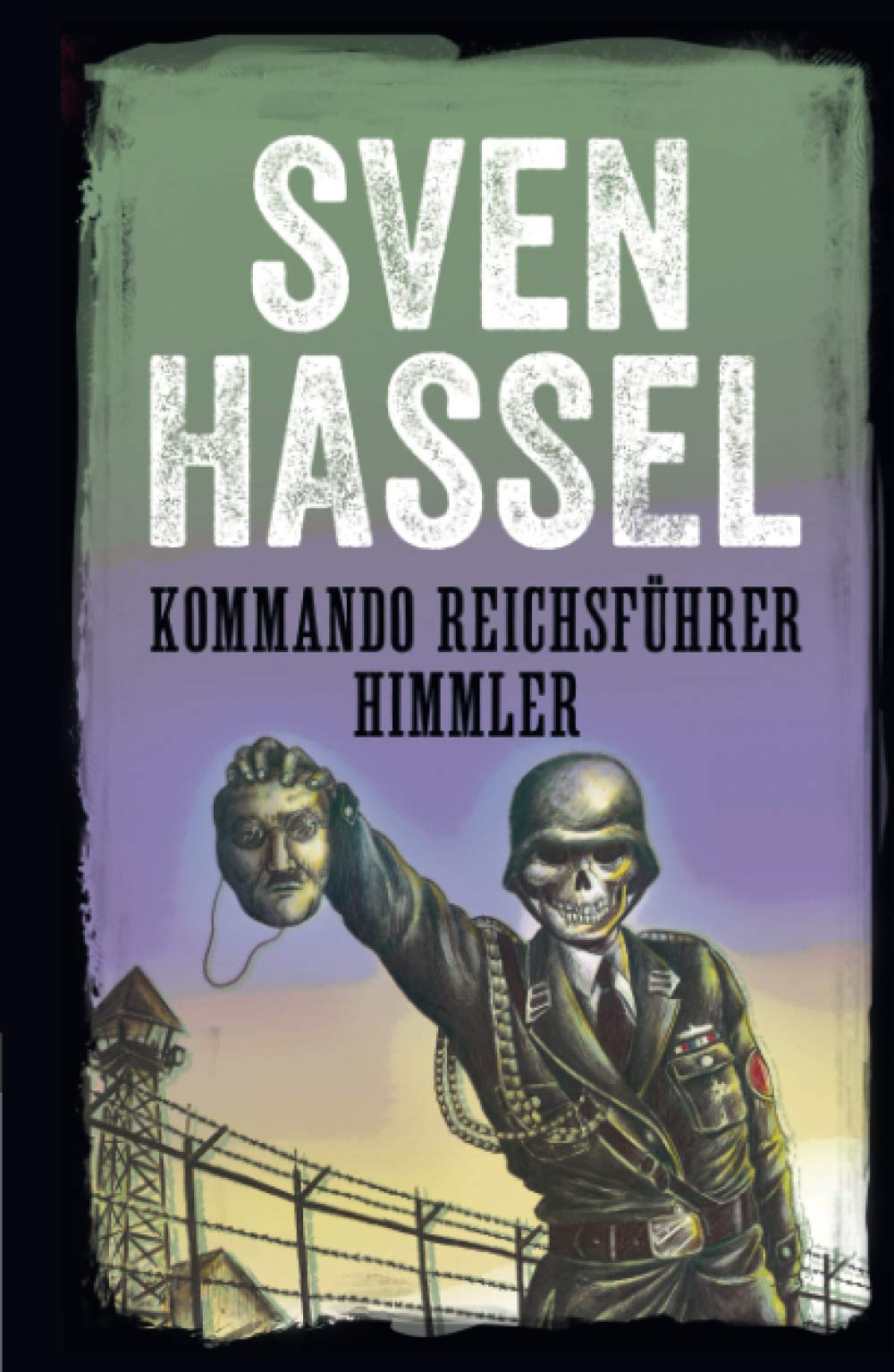 Kommando Reichsführer Himmler: Edition Française book