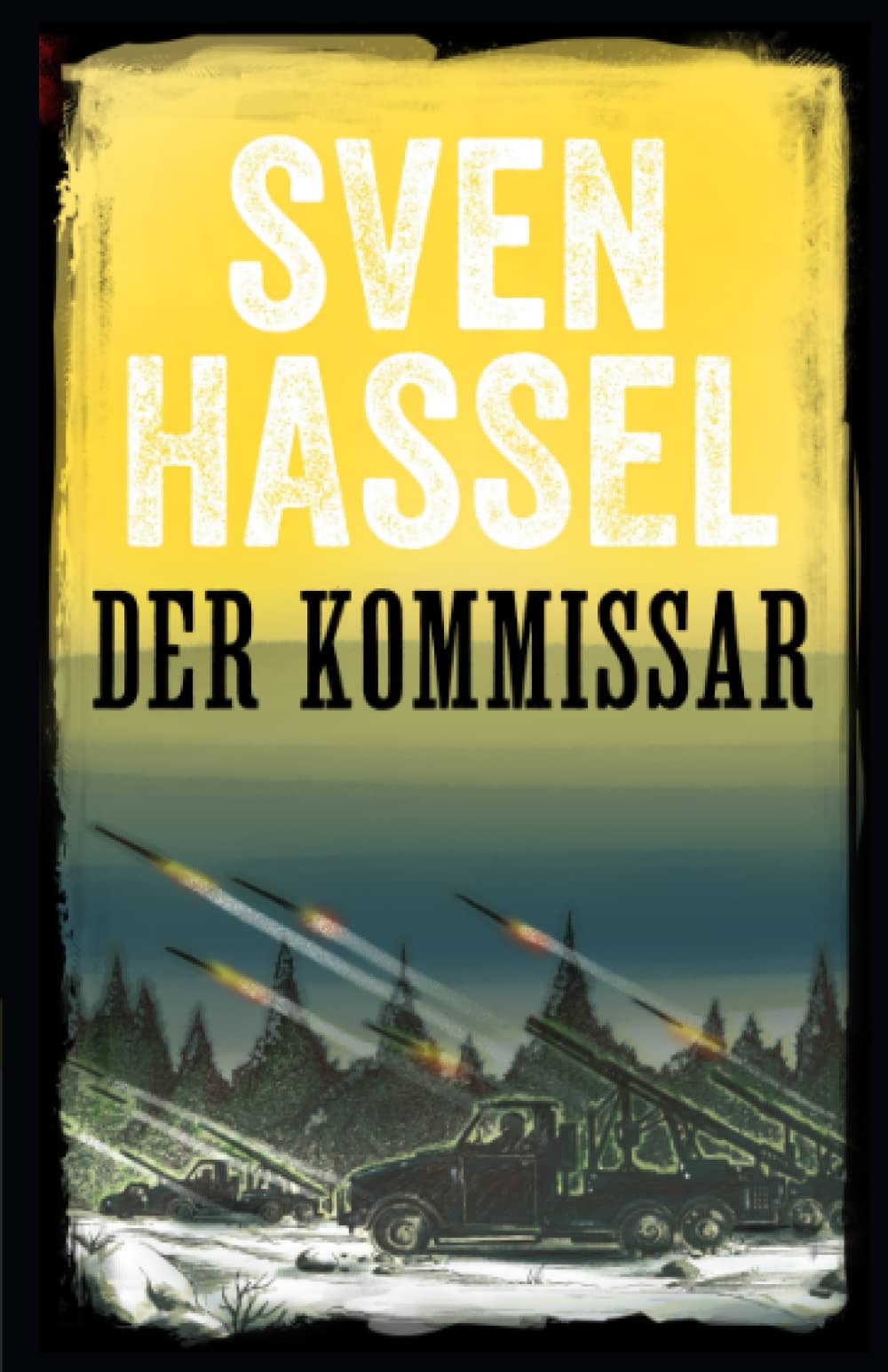 DER KOMMISSAR: Erstmal auf Deutsch (Sven Hassel - Serie Zweiter Weltkrieg, Band 14) Action & Adventure