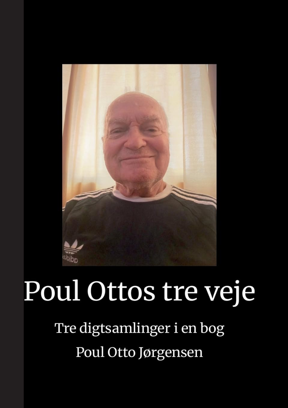 Poul Ottos tre veje Poetry