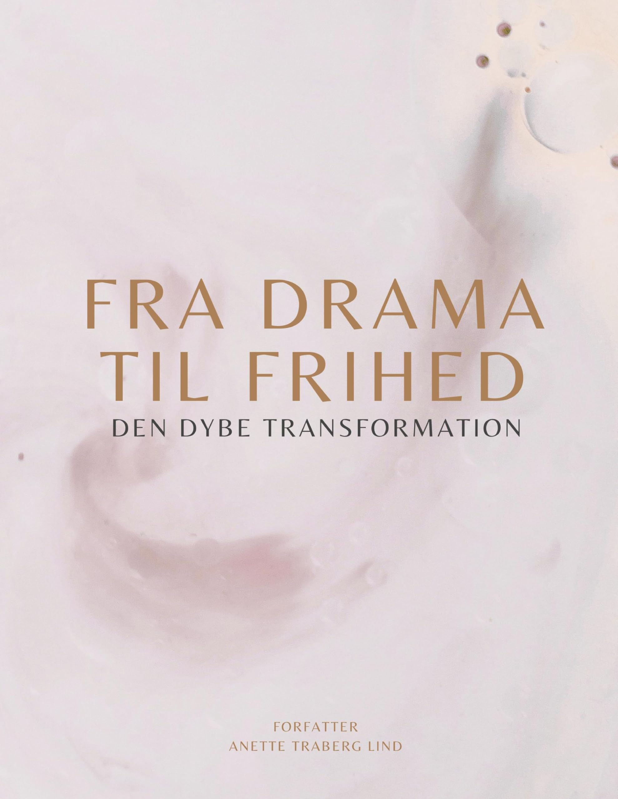 Fra Drama til Frihed Religion & Esotericism