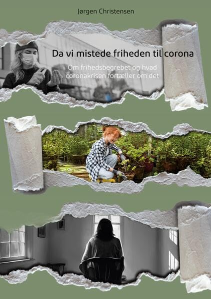 Da vi mistede friheden til corona Books