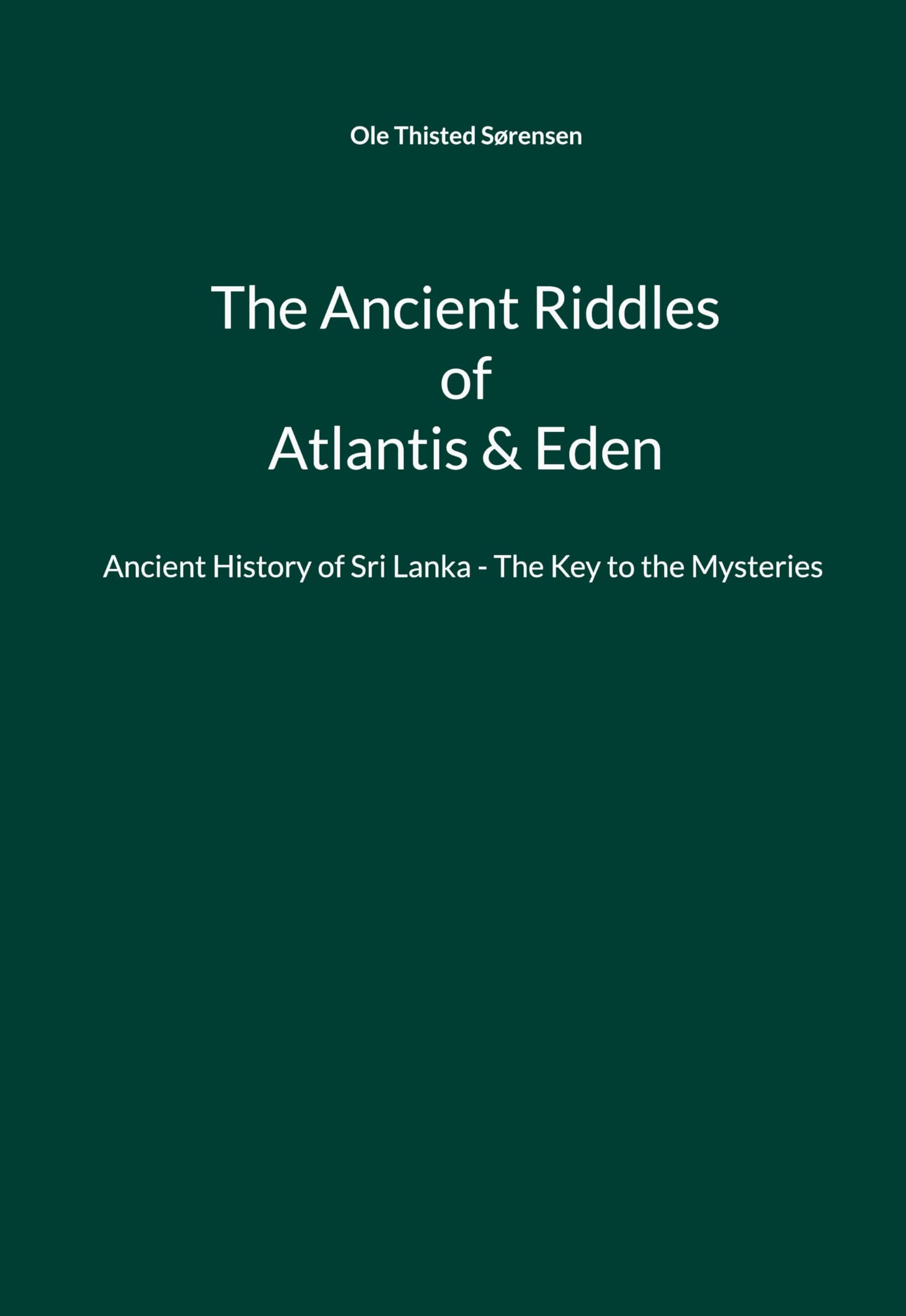 The Ancient Riddles of Atlantis & Eden Politics & History