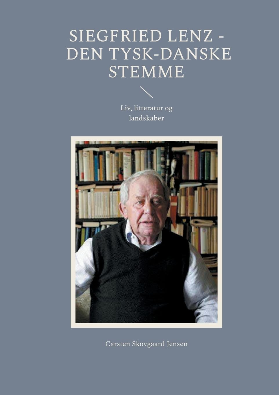 Siegfried Lenz - Den tysk-danske stemme Fairy Tales & Legends