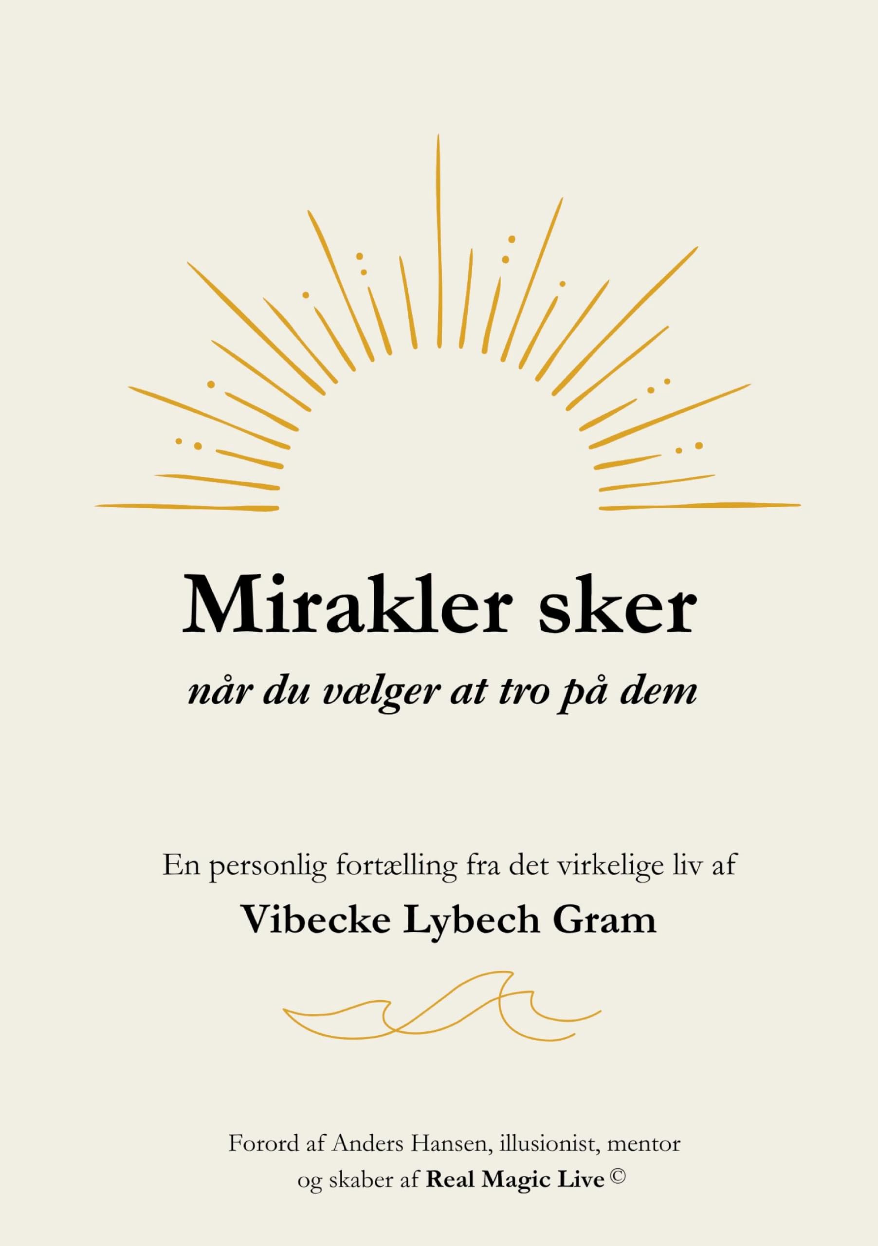 Mirakler sker når du vælger at tro på dem Politics & History