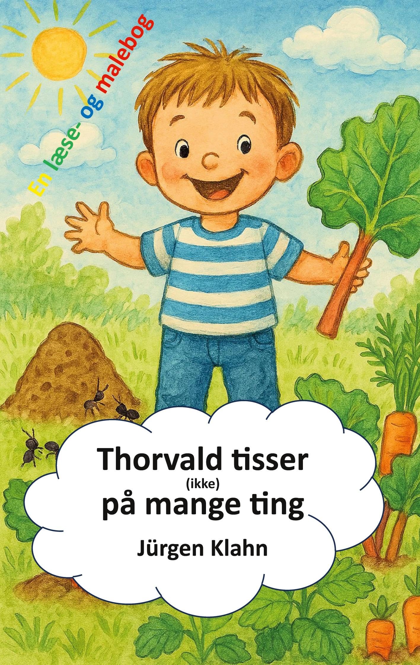 Thorvald tisser (ikke) på mange ting Children's books
