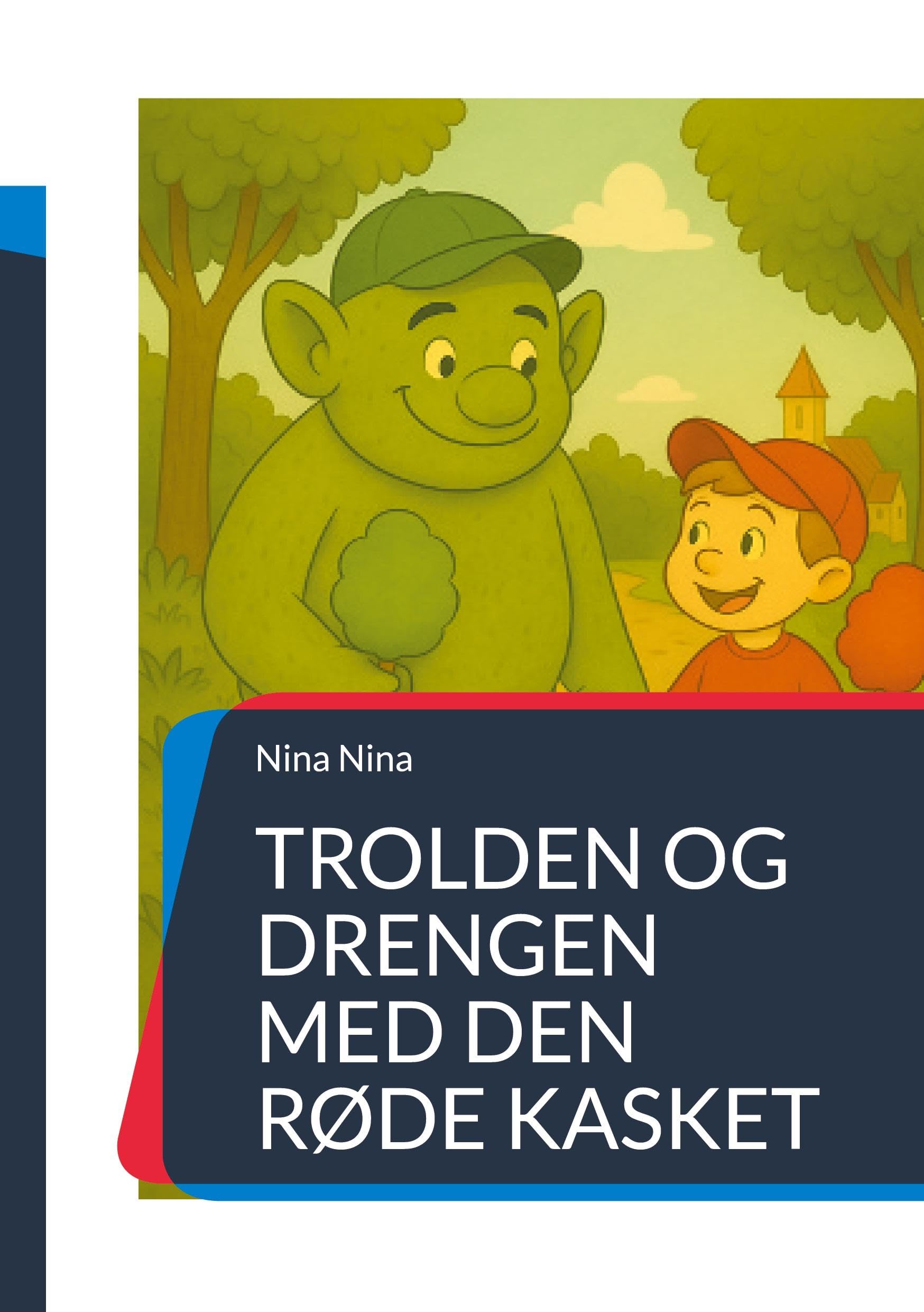 Trolden og drengen med den røde kasket Children's books