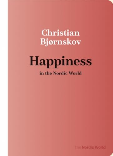 Happiness in the Nordic World Business, Finance & Career