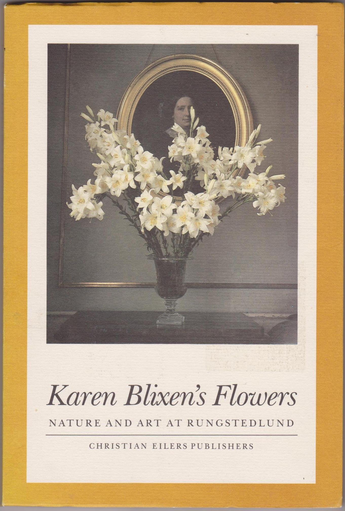 Karen Blixen's Flowers: Nature and Art at Rungstedlund Books