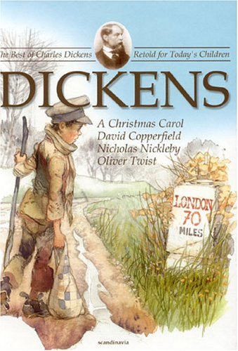 The Best Of Dickens (Charles Dickens' classics) Fairy Tales & Legends
