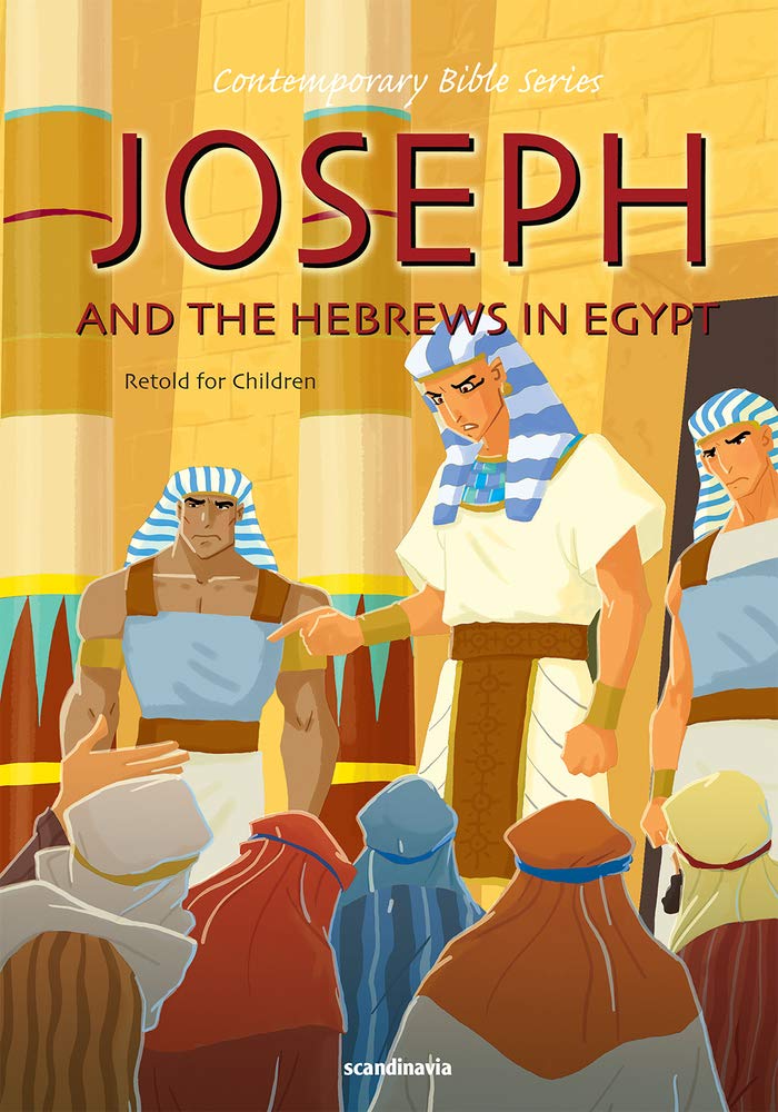 Joseph and the Hebrews in Egypt, Retold (Contemporary Bibles) Natural Sciences