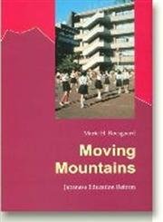 Moving Mountains: Japanese Education Reform (Acta Jutlandica 73:1, Humanities , No 71) Social Sciences