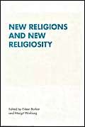 New Religions and New Religiosity (Renner Studies on New Religions, 4) Religion & Esotericism