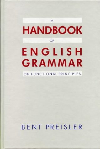 Preisler, B: Handbook of English Grammar on Functional Princ Social Sciences