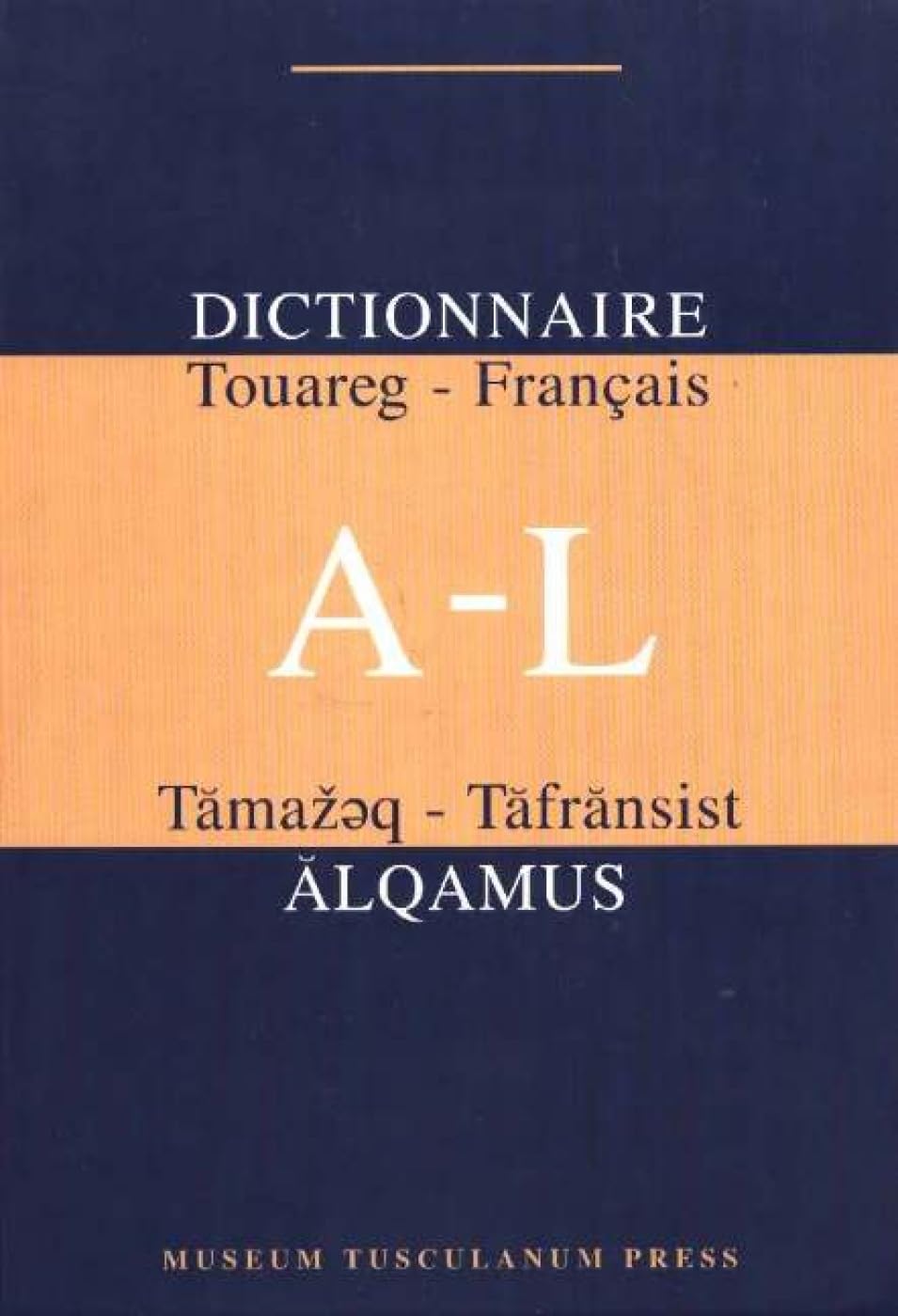 Dictionnaire touareg-français (Niger) = Alqamus book