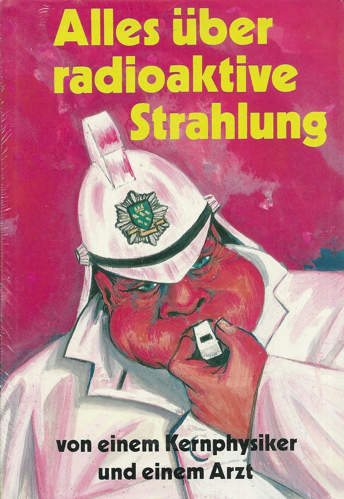 Alles über radioaktive Strahlung Books
