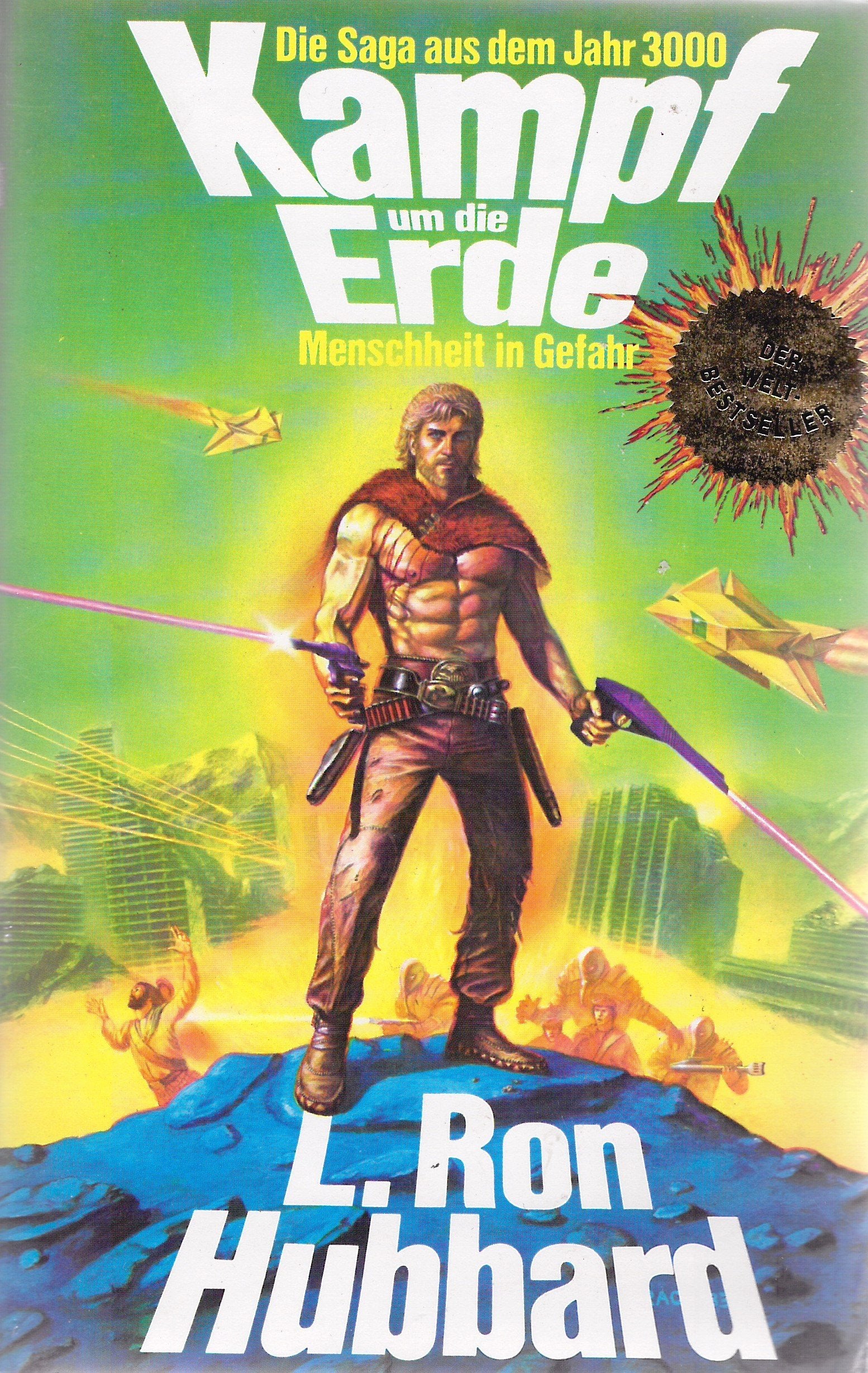 Kampf um die Erde. Band 1: Die Saga aus dem Jahre 3000 / Menschheit in Gefahr (Kampf um die Erde. Die Saga aus dem Jahre 3000) Contemporary literature Books