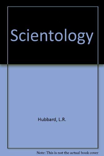 Scientology. Die Grundlagen des Denkens Religion & Esotericism