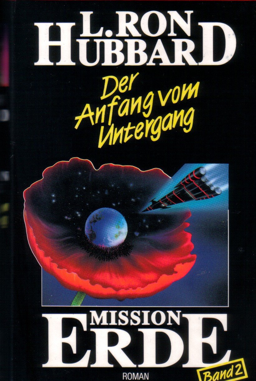 Mission Erde, Band 2: Der Anfang vom Untergang (Mission Erde Dekalogie) Contemporary literature Books