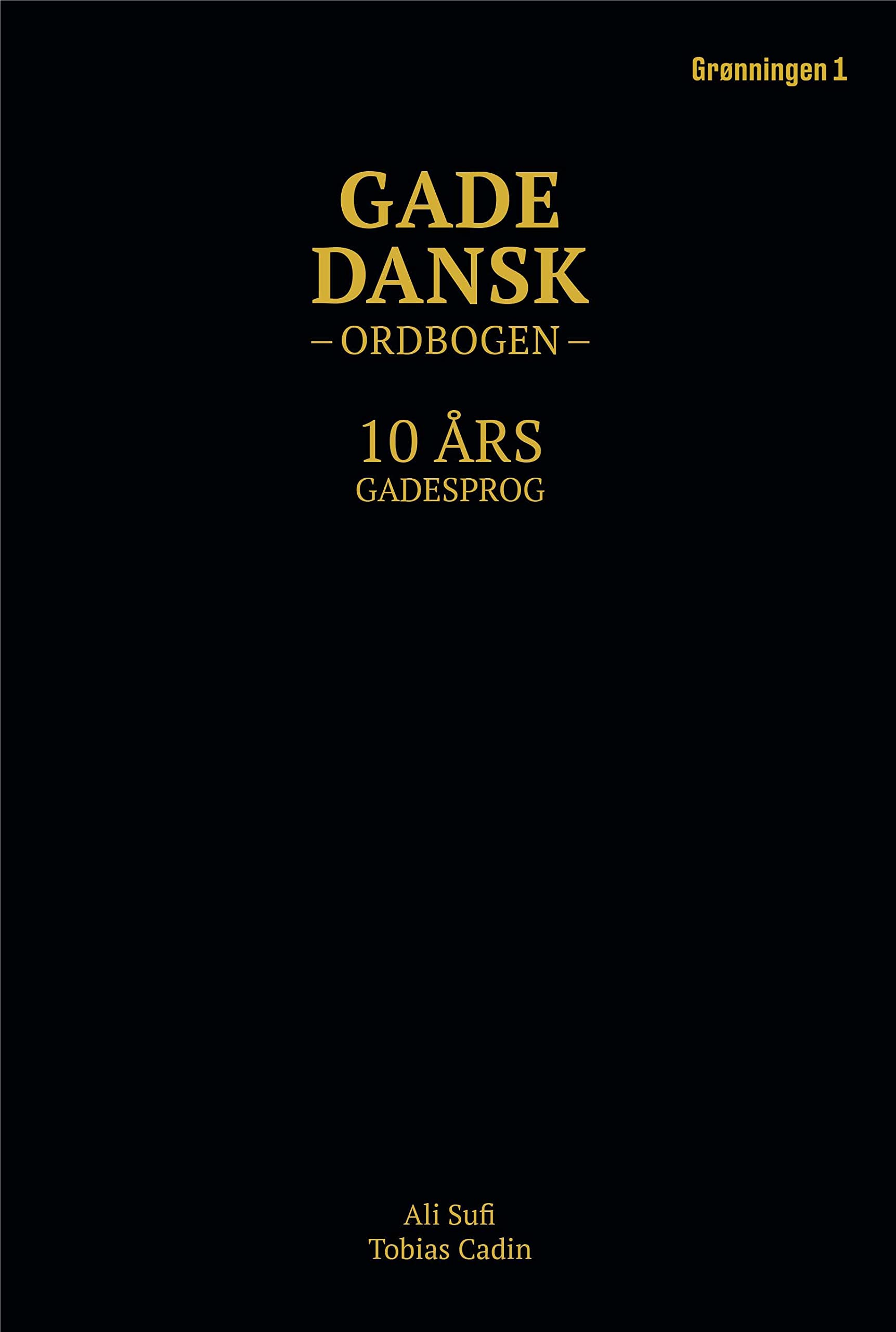 Gadedansk ordbogen Books
