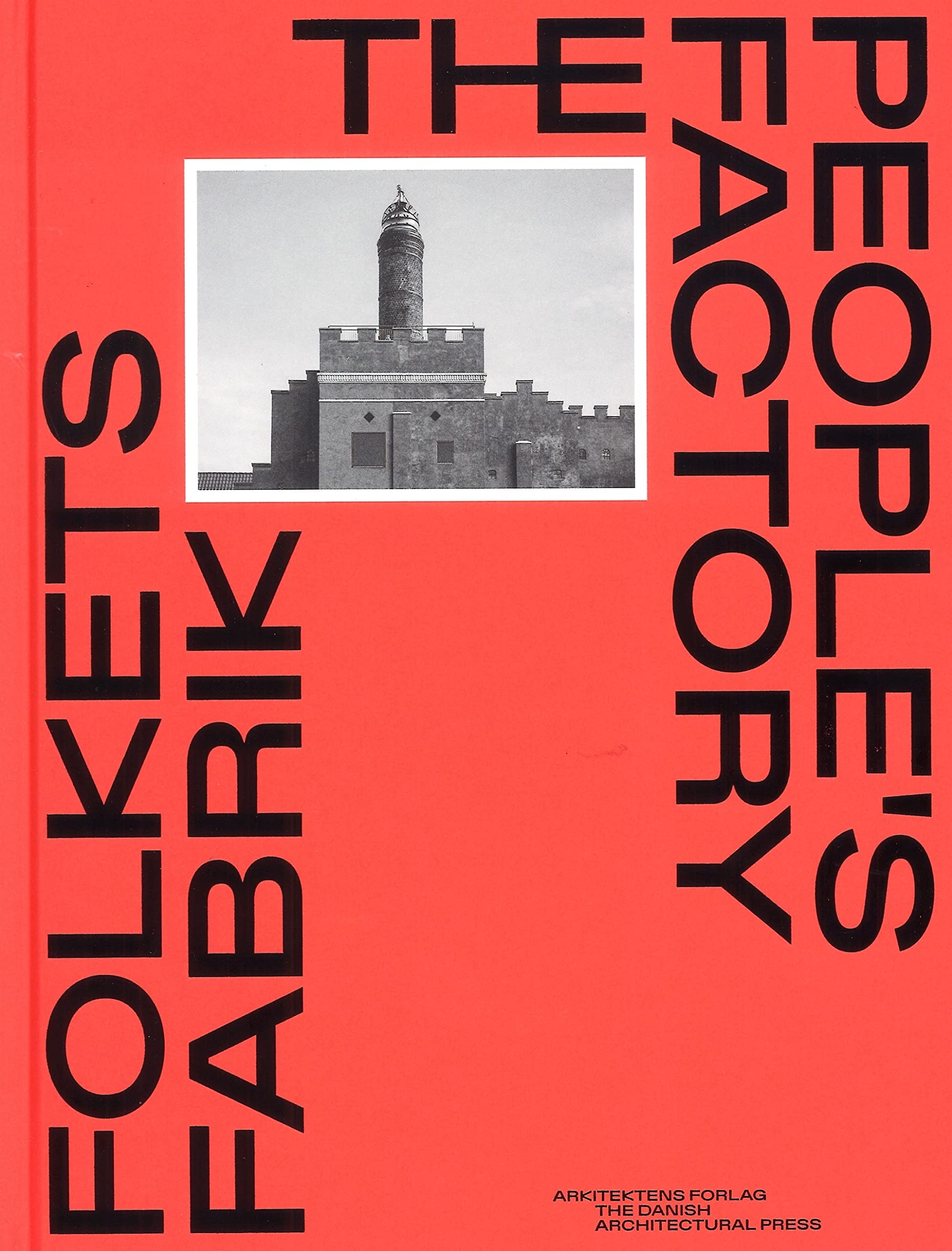 Folkets Fabrik: The People’s Factory Architecture