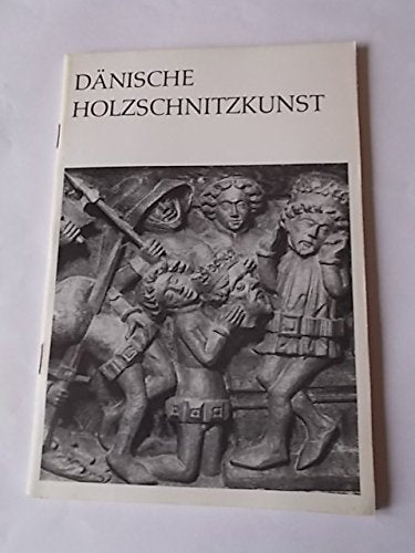Dänische Holzschnitzkunst - Ausstellung von 26 Bildtafeln Books
